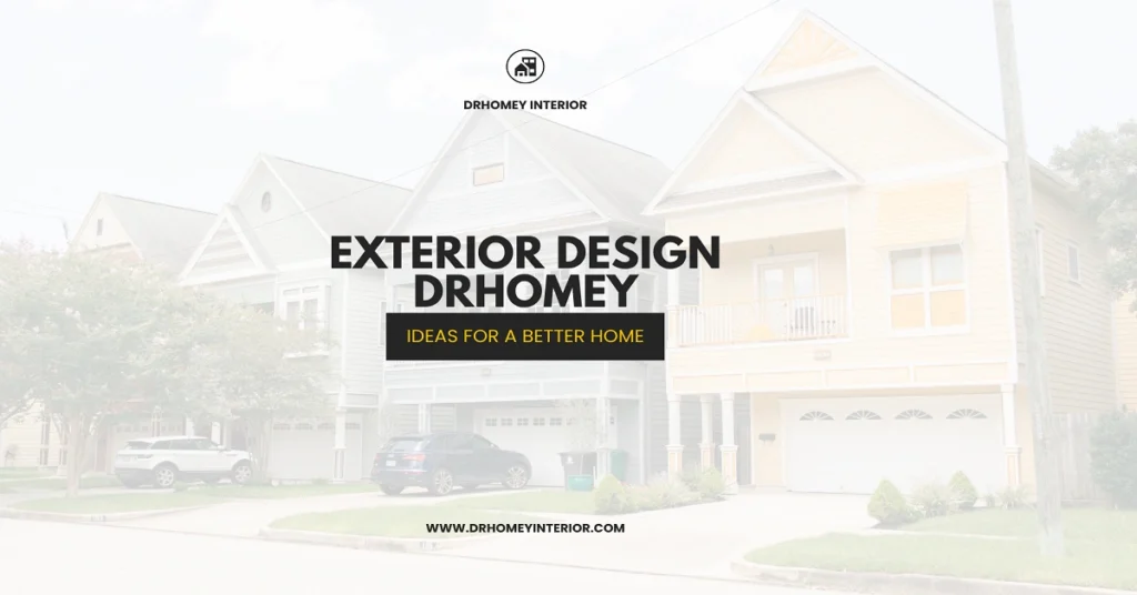 exterior design dr homey